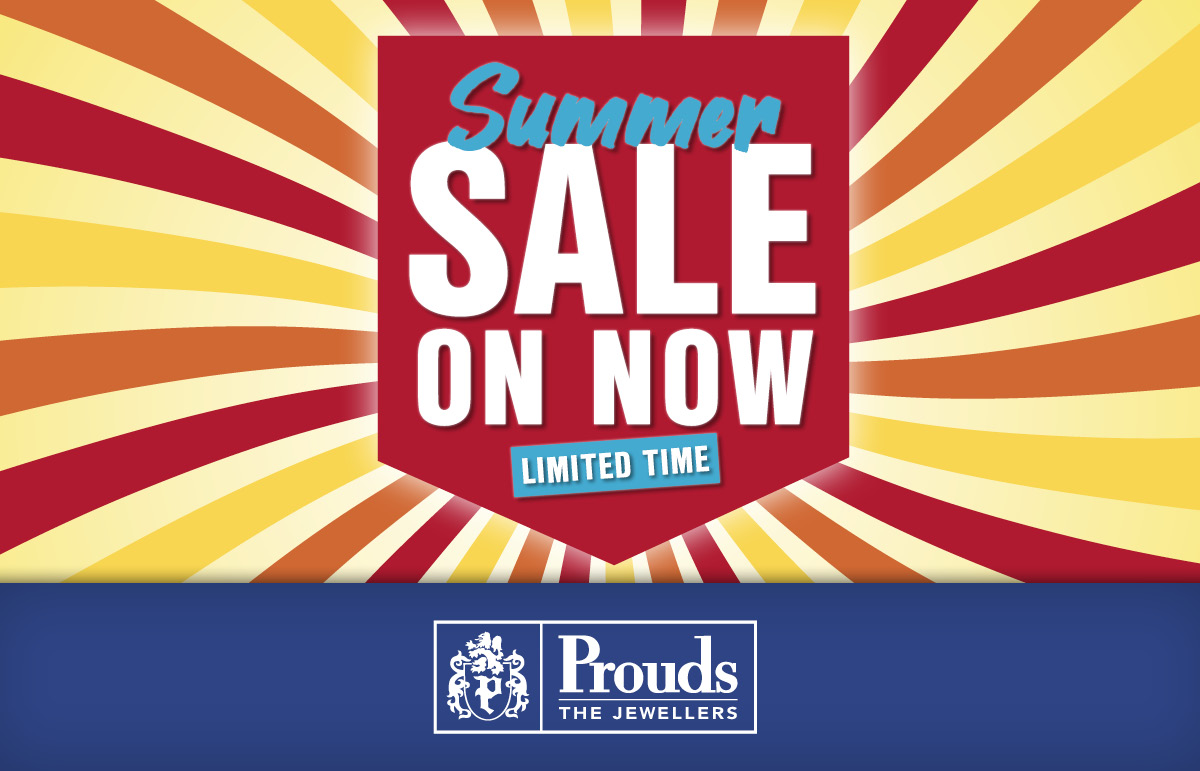 Prouds the Jewellers - Summer Sale