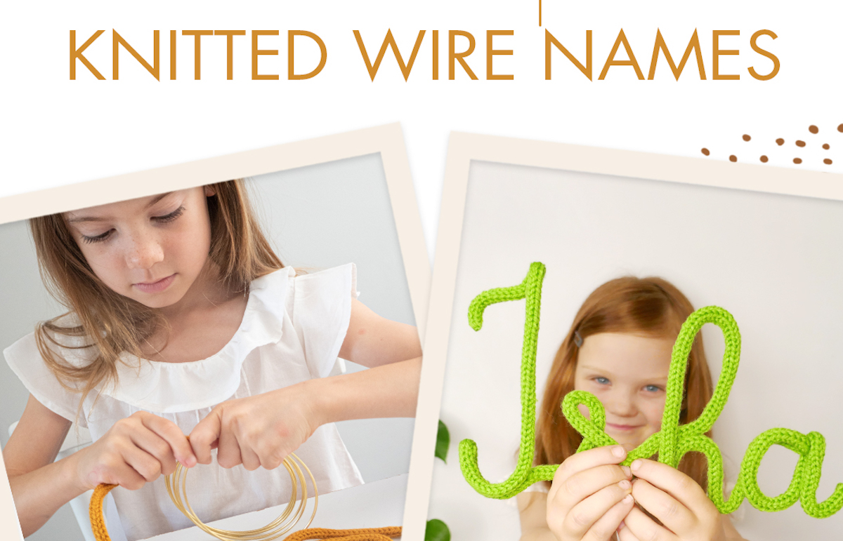 School holiday workshop - Knitted wire name